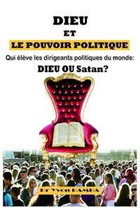 Dieu Et Le Pouvoir Politique
