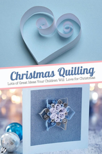 Christmas Quilling