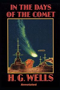 In the Days of the Comet Annotated