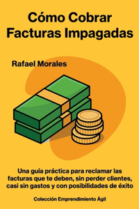 Cómo cobrar facturas impagadas