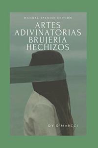 Artes Adivinatorias, BRUJERÍAS Y HECHIZOS