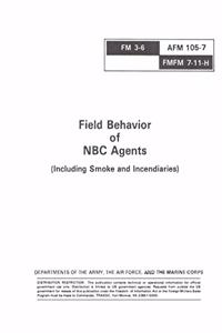 FM 3-6 Field Behavior of NBC Agents