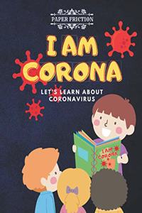 I Am Corona