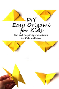 DIY Easy Origami for Kids