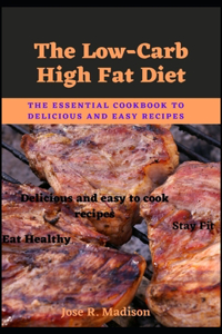 The Low-Carb High Fat Diet