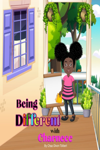 Being Different With Charnece