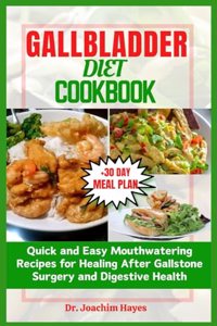 Gallbladder Diet Cookbook