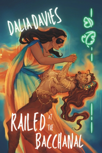 Railed at the Bacchanal