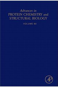 Advances in Protein Chemistry and Structural Biology