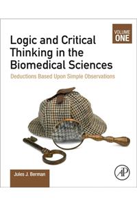 Logic and Critical Thinking in the Biomedical Sciences