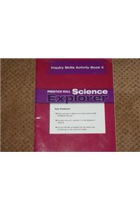 Science Explorer Inquiry Skills Activity Book Level II