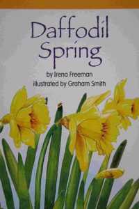 Harcourt School Publishers Storytown California: F Exc Book Exc 10 Grade 3 Daffodil Spring