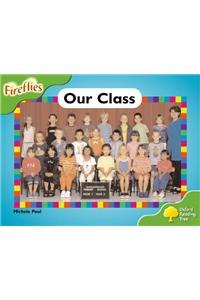 Oxford Reading Tree: Level 2: Fireflies: Our Class