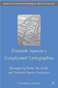 Elizabeth Spencer's Complicated Cartographies