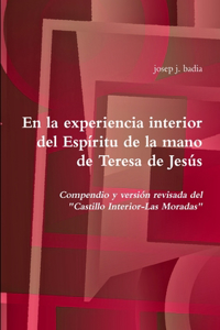 la experiencia interior del Espíritu de la mano de Teresa de Jesús