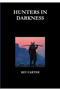 HUNTERS IN DARKNESS