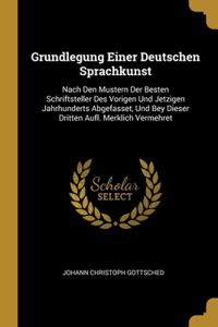 Grundlegung Einer Deutschen Sprachkunst