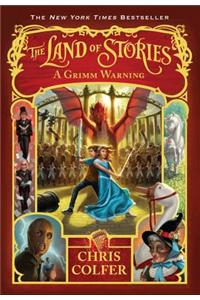 Land of Stories: A Grimm Warning