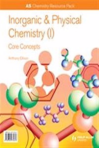 AS Chemistry Resource Pack + CD-ROM: Inorganic and Physical Chemistry (I) Core Concepts