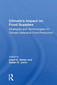 Climate's Impact On Food Supplies