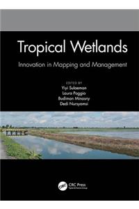 Tropical Wetlands - Innovation in Mapping and Management