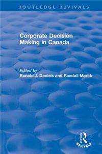 Corporate Decision Making in Canada