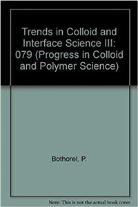 Trends in Colloid and Interface Science 3