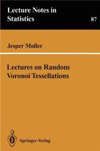 Lectures on Random Voronoi Tessellations