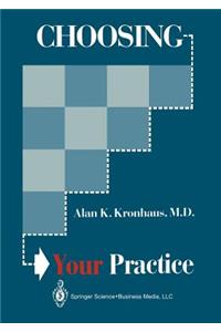 Choosing Your Practice