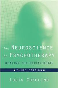 The Neuroscience of Psychotherapy