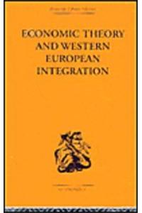 Economic Theory and Western European Intergration