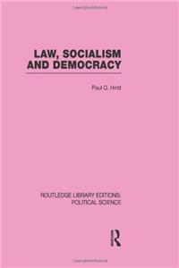 Law, Socialism and Democracy