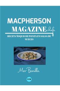 Macpherson Magazine Chef's - Receta Ñoquis de patata en salsa de nueces