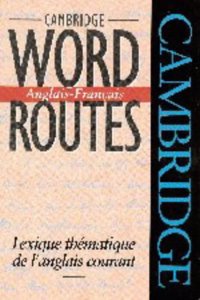 Cambridge Word Routes Anglais-Francais