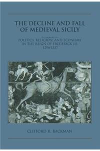 Decline and Fall of Medieval Sicily