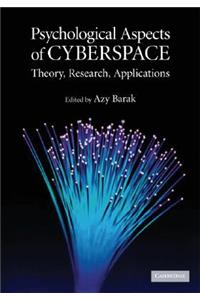Psychological Aspects of Cyberspace