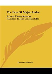 The Fate Of Major Andre