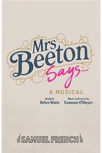 Mrs Beeton Says...