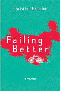 Failing Better