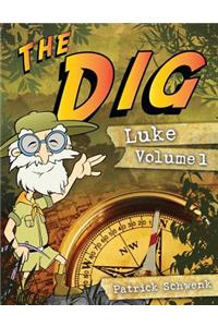 The Dig Luke Vol. 1