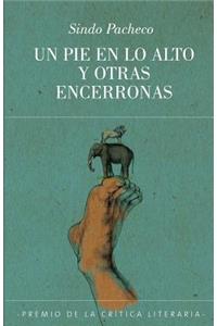 pie en lo alto y otras encerronas