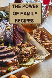 The power of family recipes: XXL cookbook to note down your favorite recipes- Blank Recipe Book Journal- Blank Recipe Book- Blank Cookbook