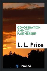 Co-Operation and Co-Partnership