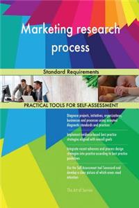 Marketing research process Standard Requirements