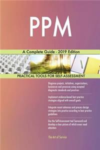 PPM A Complete Guide - 2019 Edition