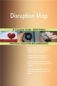 Disruption Map A Complete Guide - 2020 Edition