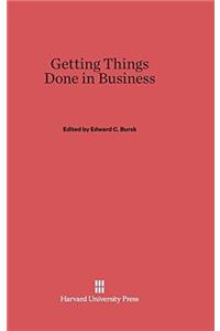 Getting Things Done in Business