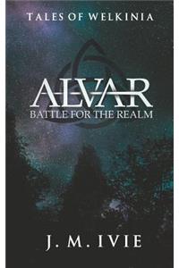 Alvar Battle for the Realm