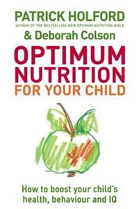 Optimum Nutrition For Your Child