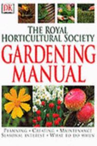 The Royal Horticultural Society Gardening Manual